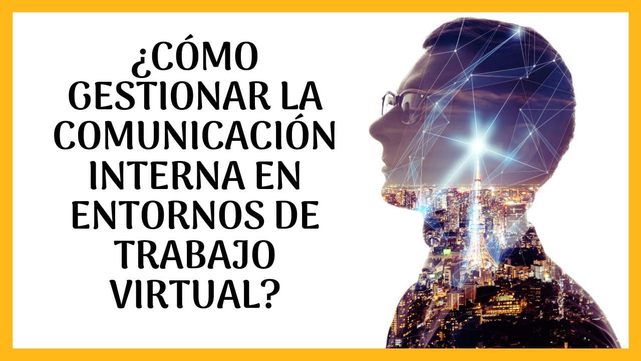 Gestion-de-la-comunicacion-en-entornos-de-trabajo-remoto-Retos-y-soluciones - Notadeprensa.eu
