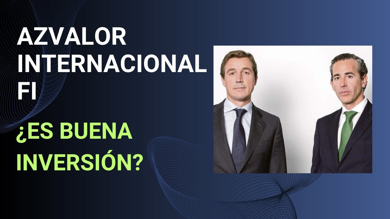 AZVALOR INTERNACIONAL FI