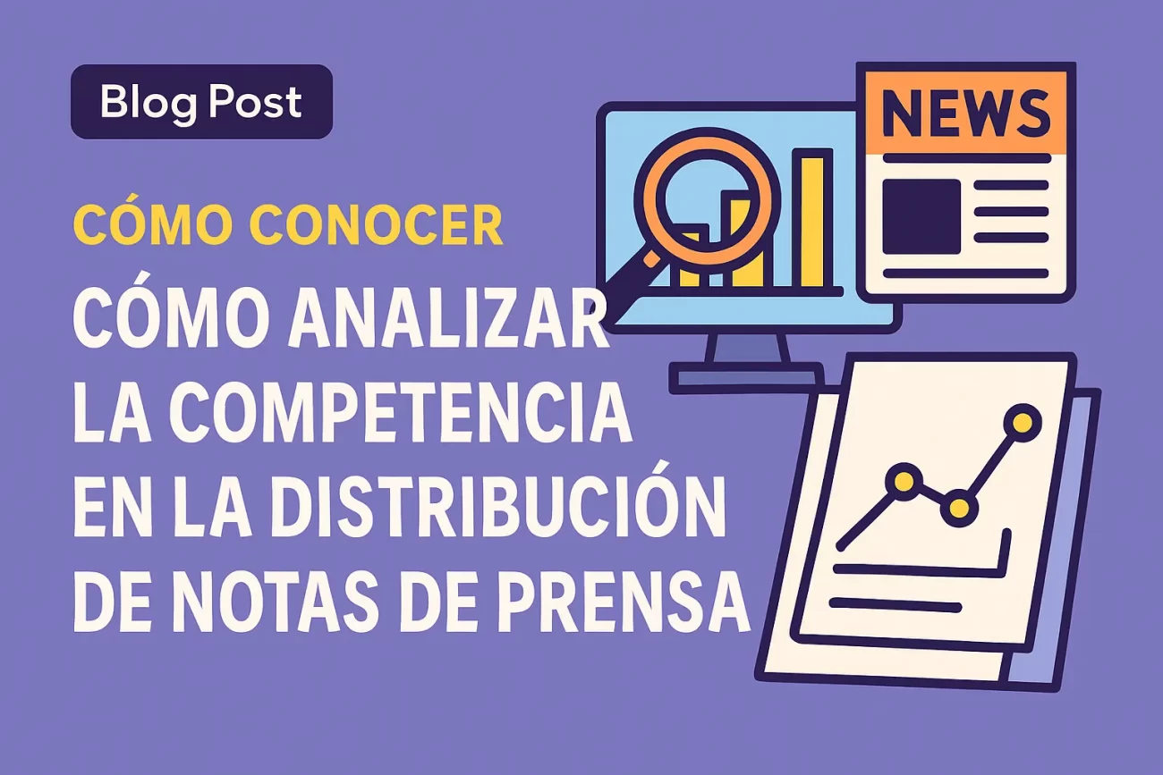 cómo conocer la historia de Cómo analizar la competencia en la distribución de notas de prensa