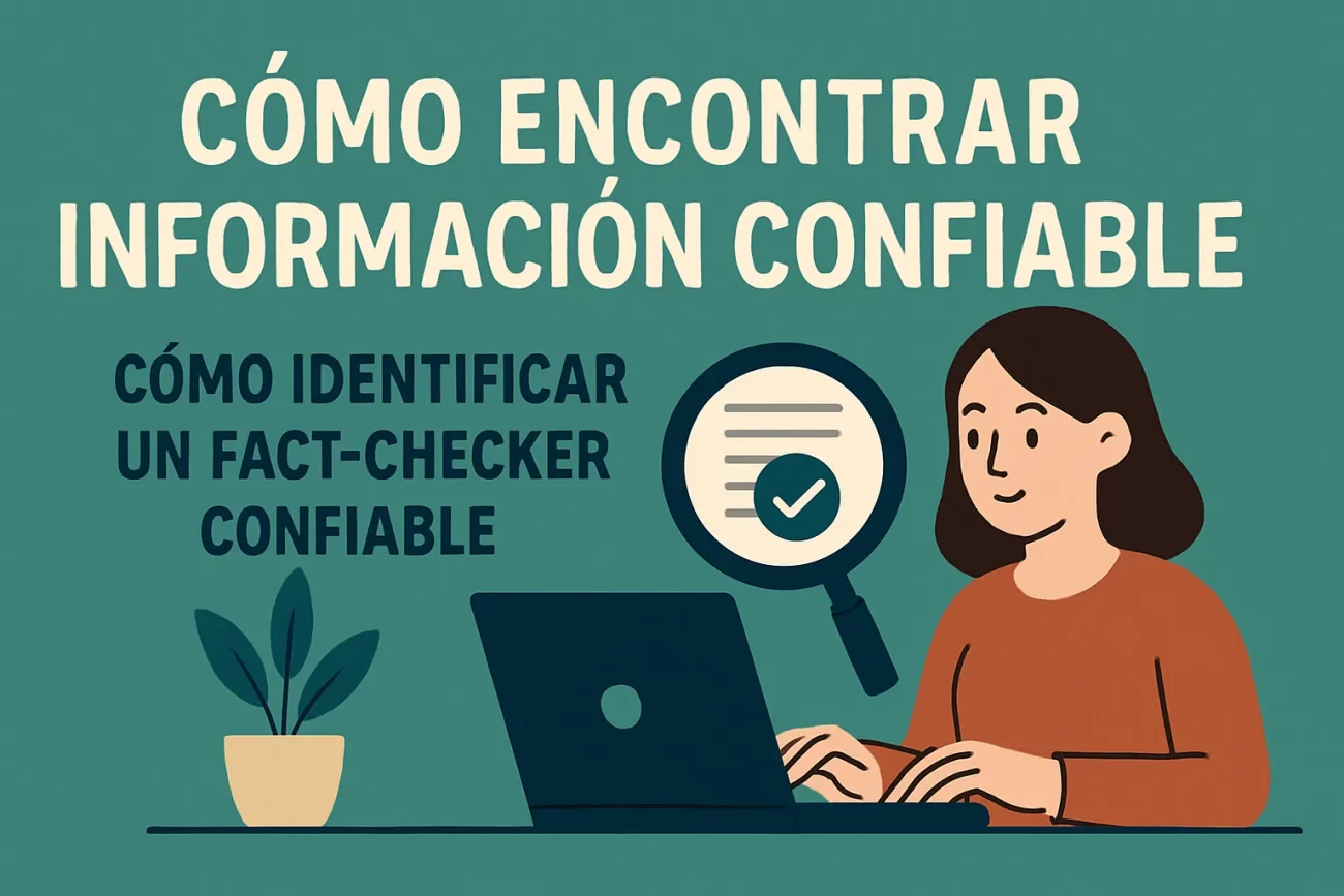 como-encontrar-informacion-confiable-con-Como-identificar-un-fact-checker-confiable - Notadeprensa.eu cómo encontrar información confiable con Cómo identificar un fact checker confiable