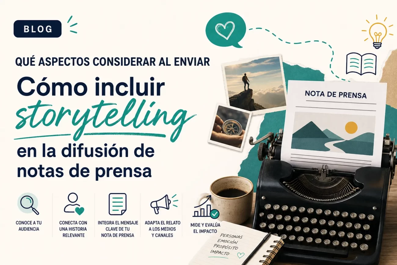 que-aspectos-considerar-al-enviar-Como-incluir-storytelling-en-la-difusion-de-notas-de-prensa - Notadeprensa.eu qué aspectos considerar al enviar Cómo incluir storytelling en la difusión de notas de prensa