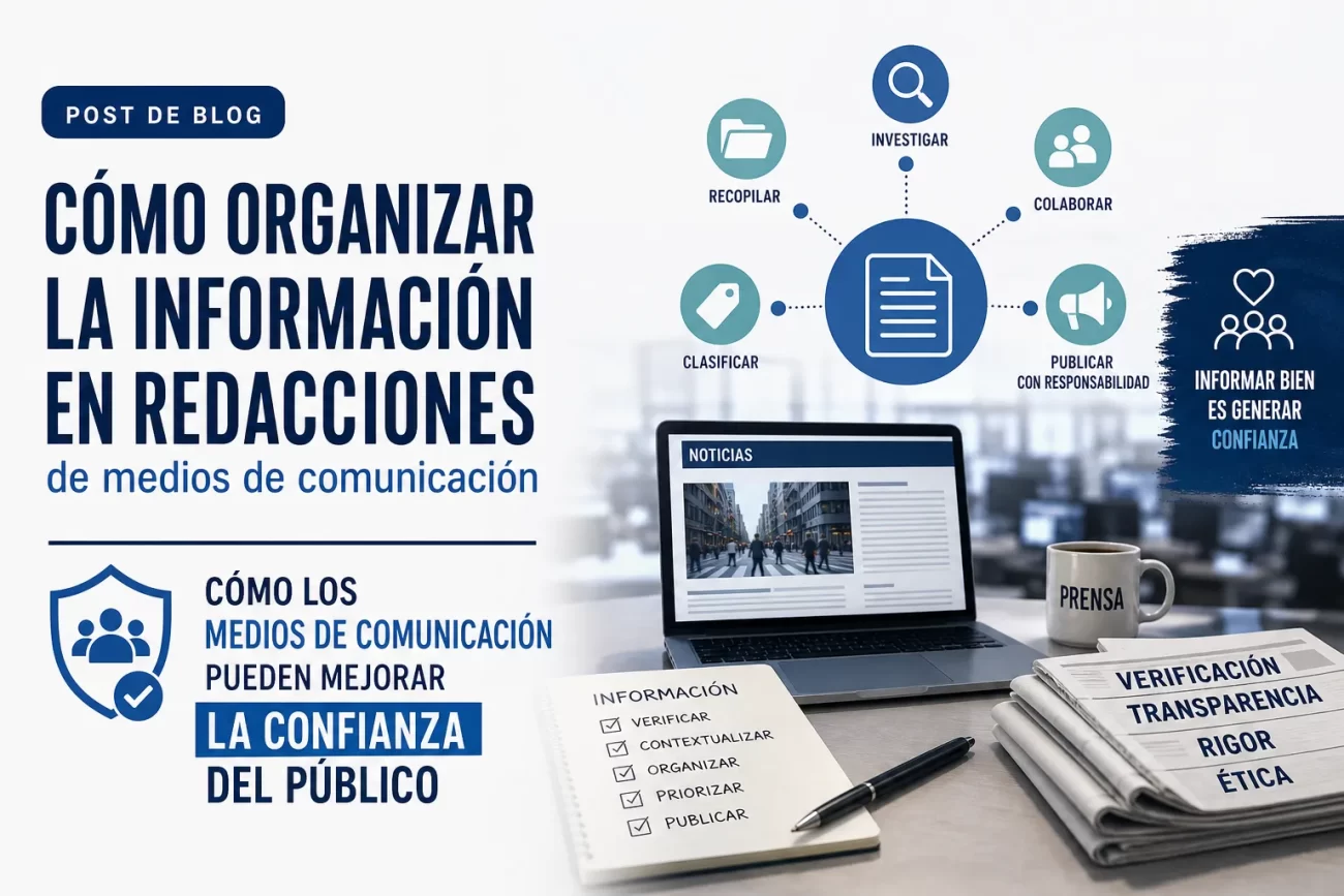 como-organizar-la-informacion-en-redacciones-de-medios-de-comunicacion-Como-los-medios-de-comunicacion-pueden-mejorar-la-confianza-del-publico - Notadeprensa.eu cómo organizar la información en redacciones de medios de comunicación Cómo los medios de comunicación pueden mejorar la confianza del público