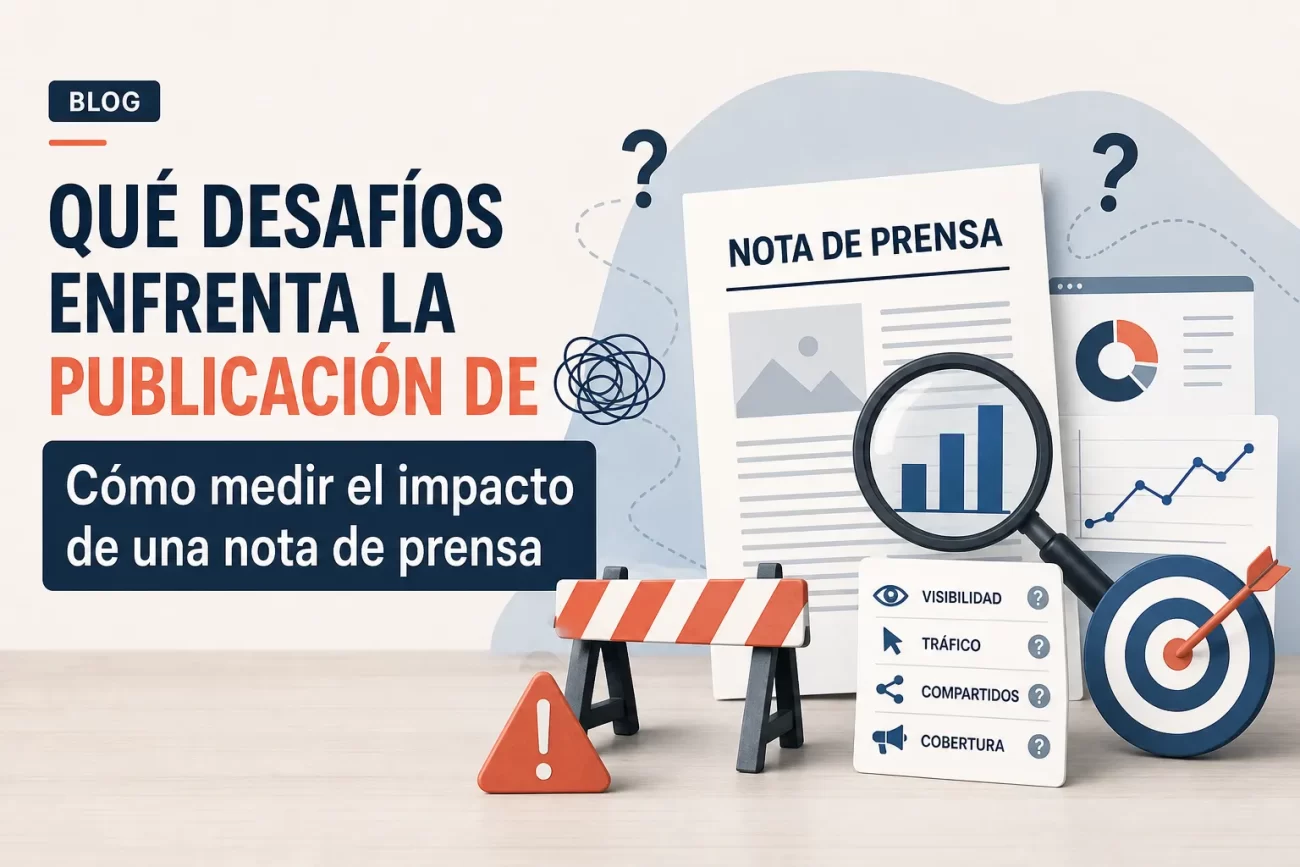 que-desafios-enfrenta-la-publicacion-de-Como-medir-el-impacto-de-una-nota-de-prensa - Notadeprensa.eu qué desafíos enfrenta la publicación de Cómo medir el impacto de una nota de prensa
